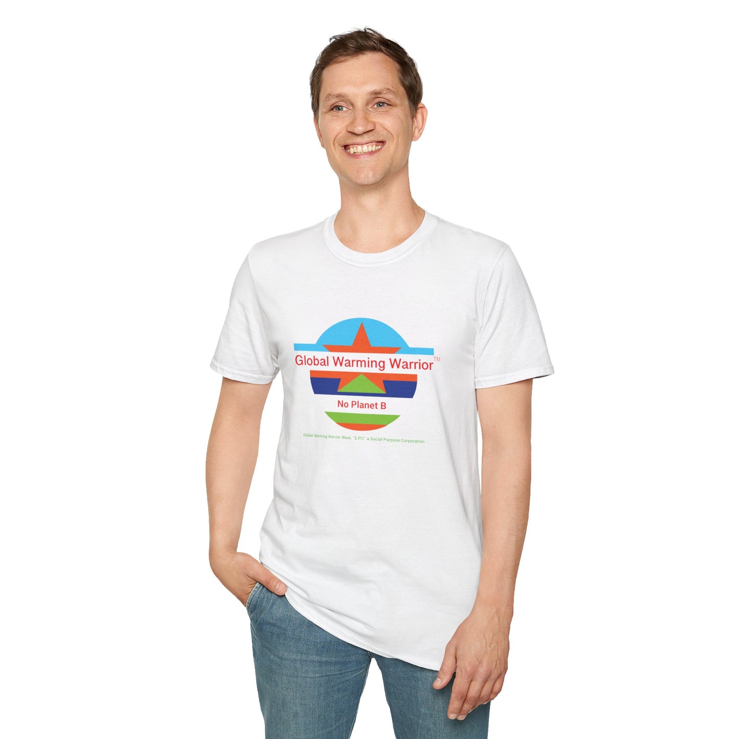 1-A. Global Warming Warrior - No Planet B / Unisex - Graphic Tee Shirt