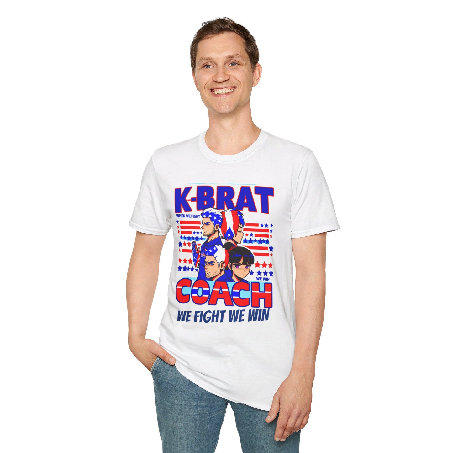 X - Vote - Freedom & Democracy - K-BRAT & COACH - When WE FIGHT-WE WIN-1. / Unisex Graphic Tee Shirt