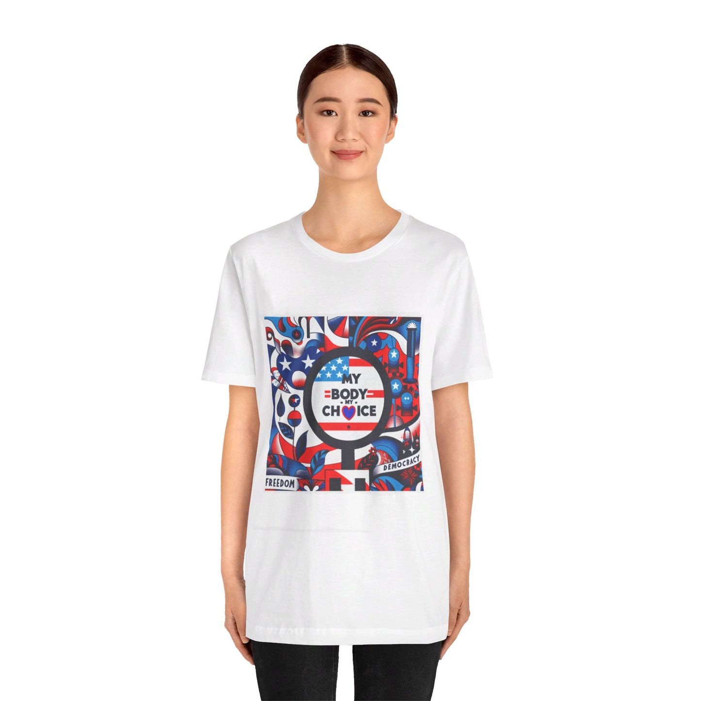 X - Vote - My Body - My Choice-1. / Unisex Graphic Tee Shirt